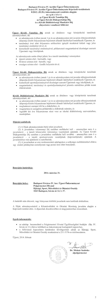 Pályázati kiírás az Újpest Kiváló Tanulója Díj, az Újpest Kiváló Diáksportolója Díj, és a Kiváló Diákközösségi Munkáért Díj elnyerésére 2014 kiírás