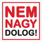 Nem Nagy Dolog!