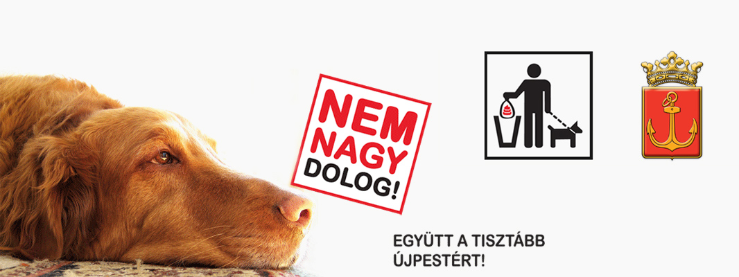 Nem Nagy Dolog! - Újpest Önkormányzata minden eszközzel felveszi a harcot a kutyapiszok ellen. A Nem Nagy Dolog! akcióhoz bárki csatlakozhat és kiveheti részét Újpest tisztaságának megőrzésében. Együtt, a tisztább Újpestért!